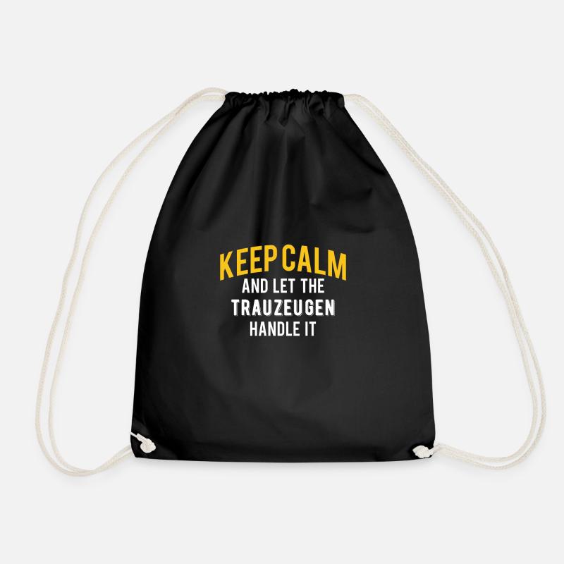 Keep Calm And Let The Trauzeugen Handle It - Turnbeutel - Schwarz