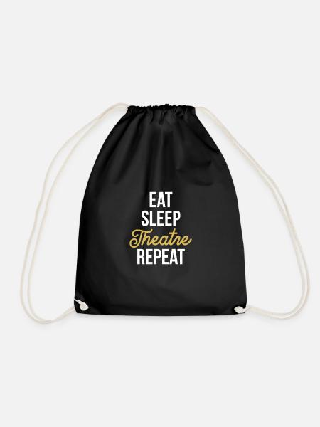 Eat Sleep Theater Repeat Theater-Schauspieler - Turnbeutel - Schwarz