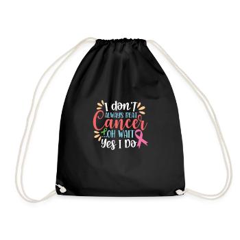 Cancer Fighter Cancer Awareness Cancer Survivor - Turnbeutel - Schwarz - Vorne