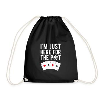 I'm Just Here For The Pot Gift Poker Player - Drawstring Bag - black - Front