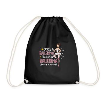 Ballet Ballerina Dance Dancer Dancing Ballet Gift - Drawstring Bag - black - Front