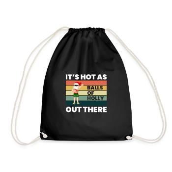 C’est chaud comme des boules de houx là-bas - Sac de sport léger - noir - Devant