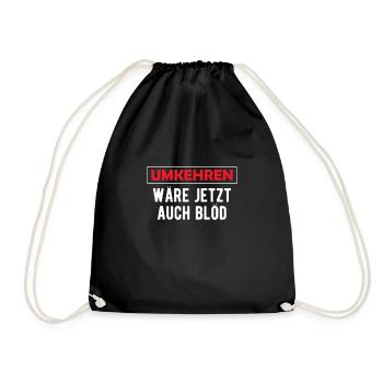 Umkehren Wär Jetzt Auch Blöd Fahrrad Shirt - Turnbeutel - Schwarz - Vorne