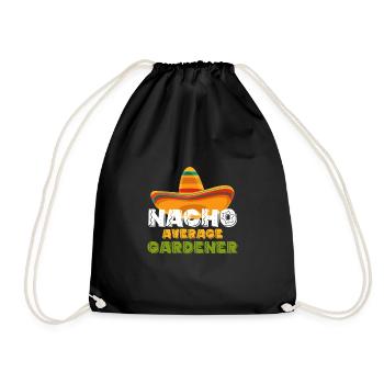 Nacho Average Gardener Shirt Gärtner - Turnbeutel - Schwarz - Vorne
