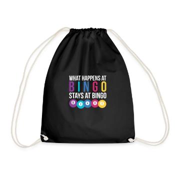 What Happens At Bingo Stays At Bingo Shirt - Turnbeutel - Schwarz - Vorne