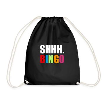 SHHH. Bingo Shirt Geschenk - Turnbeutel - Schwarz - Vorne