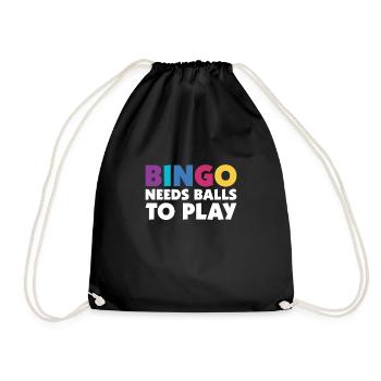 Bingo Needs Balls To Play Bingo Shirt Geschenk - Turnbeutel - Schwarz - Vorne