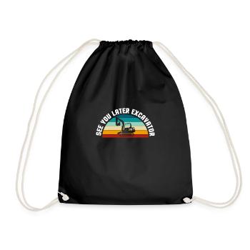 See You Later Excavator Shirt Gift - Drawstring Bag - black - Front