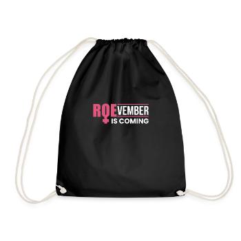 Roevember arrive Féminisme Cadeau de chemise - Sac de sport léger - noir - Devant