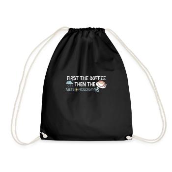 Funny Meteorology Meteorologist Weather Lover - Turnbeutel - Schwarz - Vorne