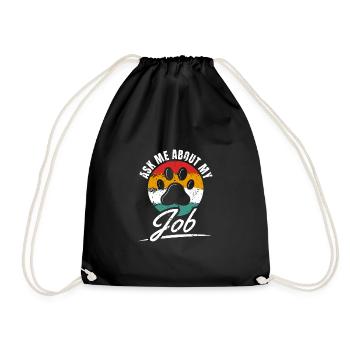 Ask Me About My Job Shirt Dog Sitter - Turnbeutel - Schwarz - Vorne