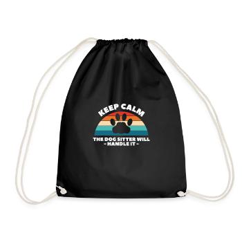 Keep Calm The Dog Sitter Will Handle It - Drawstring Bag - black - Front