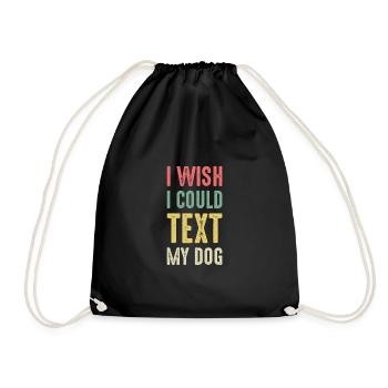 J’aimerais envoyer un texto à ma chemise Dog Hund - Sac de sport léger - noir - Devant