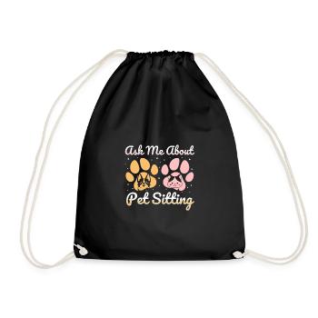 Ask Me About Pet Sitting Shirt Geschenk - Turnbeutel - Schwarz - Vorne