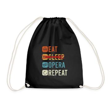 Eat Sleep Opera Repeat Shirt Geschenk - Turnbeutel - Schwarz - Vorne