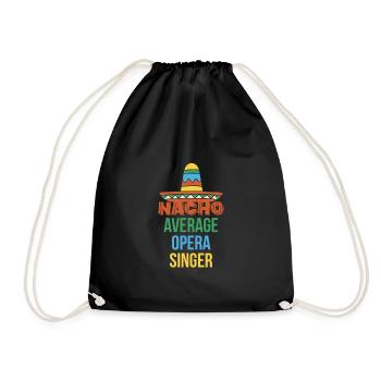 Nacho Average Opera Singer Shirt - Turnbeutel - Schwarz - Vorne