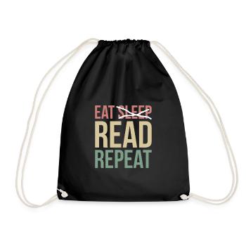 Eat Sleep Read Repeat Shirt Geschenk - Turnbeutel - Schwarz - Vorne