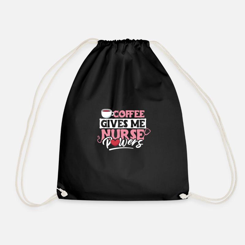 Coffee Gives Me Nurse Powers Shirt - Turnbeutel - Schwarz