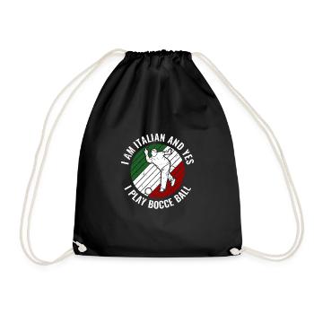 I Am Italian And Yes I Play Bocce Ball - Turnbeutel - Schwarz - Vorne