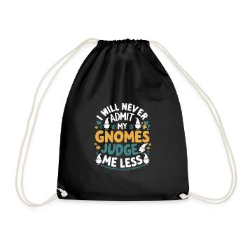 Garden Gnomes Gnome Lover Funny Gnome Gardening - Drawstring Bag - black - Front