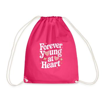 Forever Young At Heart Embrace Life's Vibrant - Drawstring Bag - fuchsia - Front