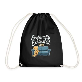 Emotional Burnout Humor Funny Stress Quotes - Drawstring Bag - black - Front