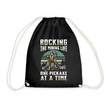 Rocking The Mining Life One Pickaxe At A Time - Turnbeutel - Schwarz - Vorne