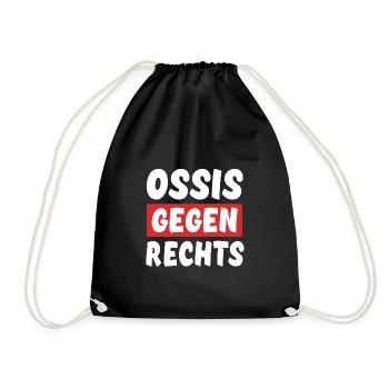 Ossis Gegen Rechts - Rechts Nein Danke - Turnbeutel - Schwarz - Vorne