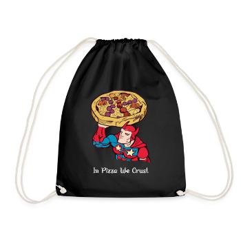 In pizza we crust - Drawstring Bag - black - Front