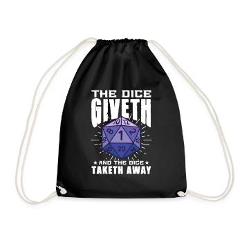 The Dice giveth and dice taketh away - Drawstring Bag - black - Front