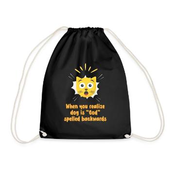 When you realize dog is God spelled backwards - Drawstring Bag - black - Front
