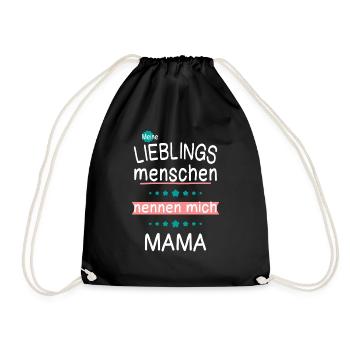 Meine Lieblingsmenschen nennen mich Mama Muttertag - Turnbeutel - Schwarz - Vorne