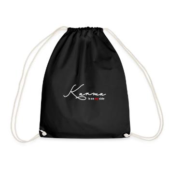 Karma is on my side Statement Ironie Geschenkidee - Turnbeutel - Schwarz - Vorne