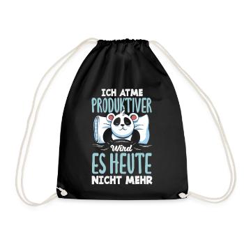 I'm breathing – it doesn't get any more productive today - Drawstring Bag - black - Front
