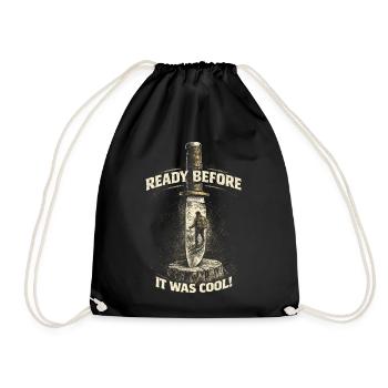 Prepper Survivalist Ready Before Was Cool - Drawstring Bag - black - Front