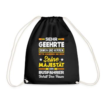 Seine Majestät Der Busfahrer - Turnbeutel - Schwarz - Vorne