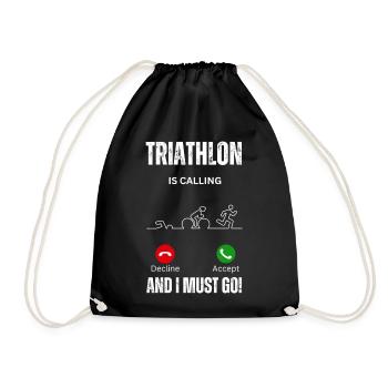Triathlon ruft und ich muss Ausdauer machen - Turnbeutel - Schwarz - Vorne