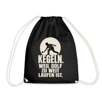 Kegeln weil Golf zu weit laufen ist – Kegler - Turnbeutel - Schwarz - Vorne
