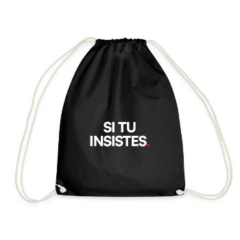 Si tu insistes - Sac de sport léger - noir - Devant