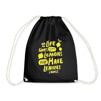 When Life Gives You Lemons - Turnbeutel - Schwarz - Vorne