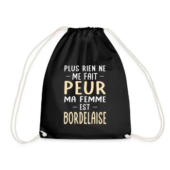 Rien ne me fait peur ma femme est Bordelaise - Sac de sport léger - noir - Devant