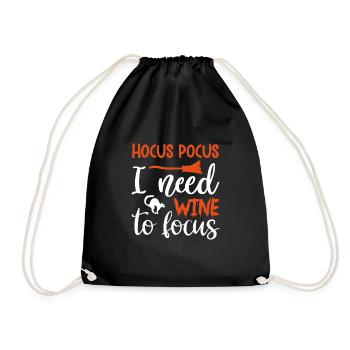 hocus pocus i need wine to focus Funny Quote Gift - Turnbeutel - Schwarz - Vorne