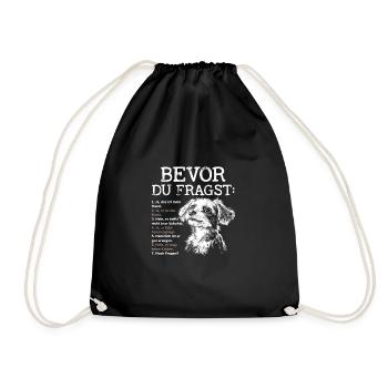 Bevor Du Fragst Das Ist Mein Hund - Turnbeutel - Schwarz - Vorne