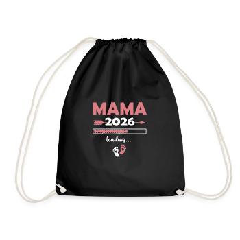 Mama 2026 Loading - Turnbeutel - Schwarz - Vorne