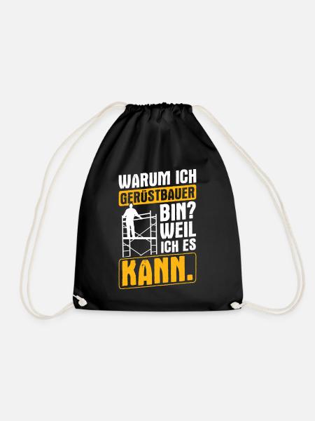 Gerüstbauer Weil Ich Es Kann Gerüstbau Gerüstbauer - Turnbeutel - Schwarz