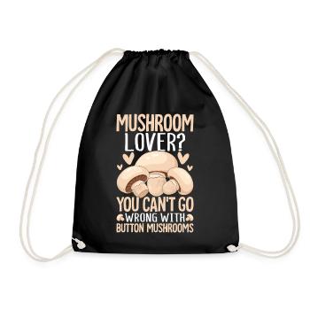 Mushrooms Gifts- Pilze Geschenkidee- Pilze Tshirt - Turnbeutel - Schwarz - Vorne