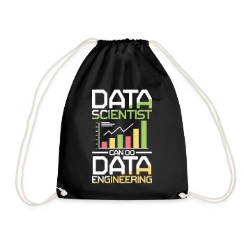 Data Scientists Can Do Data Engineering - Turnbeutel - Schwarz - Vorne