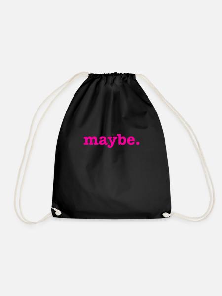 Maybe - Drawstring Bag - black