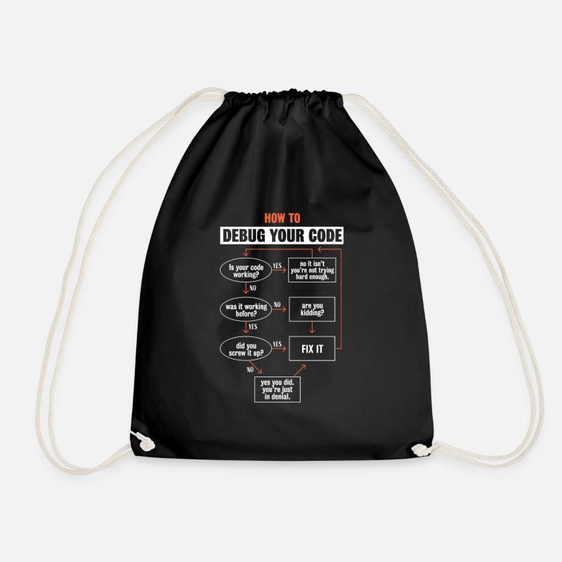 "How to debug your code" Funny Programmer Coding - Drawstring Bag - black