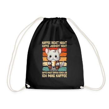 Coffee Don't Talk Coffee Don't Whine Chinchilla - Drawstring Bag - black - Front